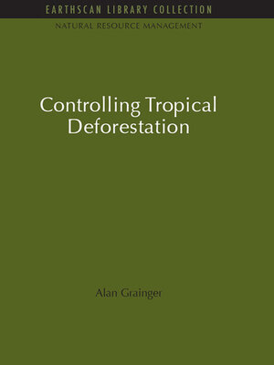 cover image of Controlling Tropical Deforestation